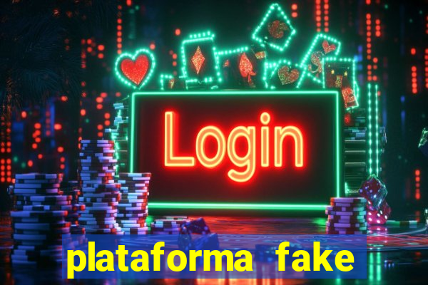 plataforma fake para jogar